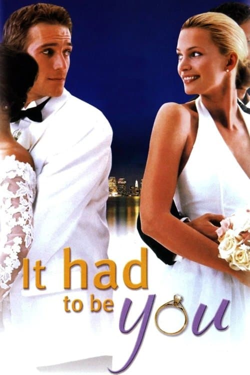 It Had to Be You