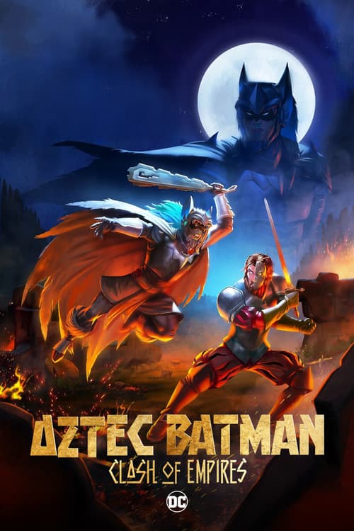 Aztec Batman: Clash of Empires