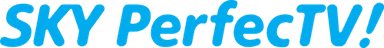 SKY PerfecTV!